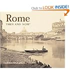 Rome Then and Now (Then and Now) by Federica D'Orazio
