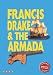 Francis Drake and the Armada
