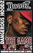 Hoodz: Game - Dangerous Hoodz