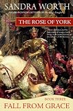 The Rose of York: Fall from Grace