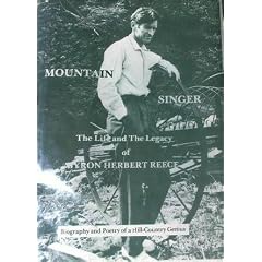 Mountain Singer: The Life and the Legacy of Byron Herbert Reece