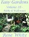 Easy Gardens Volume 10 - Paths and Walkways
