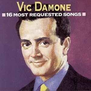 16 Most Requested by Vic Damone (Audio CD - 1992)