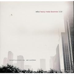 Heavy Metal Drummer 1 Track CD Single by  Wilco, Jeff Tweedy, and Jim O'Rourke 