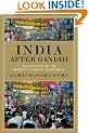 India After Gandhi: The History of the World's Largest Democracy