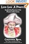 Lead Like a Pirate!  Leadership Secrets of the Pirates of St. Croix