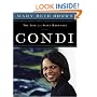 Condi: The Life of a Steel Magnolia