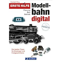 Erste Hilfe Modellbahn Digital: Planung - Bau - Betrieb. Die besten Tipps f�r Einsteiger und Fortgeschrittene