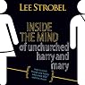 Inside the Mind of Unchurched Harry and Mary: How to Reach Friends and Family Who Avoid God and the Church