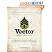 Vector Basic Training: A Systematic Creative Process for Building Precision Vector Artwork (Voices That Matter)