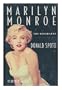 Marilyn Monroe: The Biography