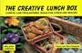 The Creative Lunch Box (Nitty Gritty cookbooks)