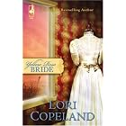 Yellow Rose Bride (Wildflower Series #1) (Steeple Hill Women's Fiction #42) by  Lori Copeland