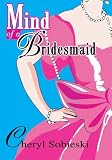 Mind of a Bridesmaid