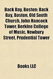 Produkt-Bild: Back Bay, Boston: Old South Church, John Hancock Tower, Berklee College of Music, Newbury Street, Prudential Tower, Public Garden