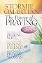 The Power of Praying: Power of a Praying Wife, The Power of a Praying Parent, The Power of a Praying Woman