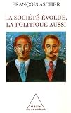 Revue Odile Jacob  / La société évolue, la politique aussi
