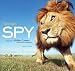Serengeti Spy: Views from a Hidden Camera on the Plains of East Africa