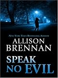 Speak No Evil: A Novel