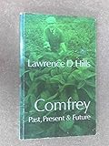 Comfrey : past, present and future