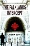 The Falklands Intercept: MI5, Murder, Cambridge, Surete, CIA