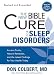 The New Bible Cure For Sleep Disorders: Expanded editions include twice as much information! (New Bible Cure (Siloam))