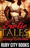 Erotica: Menage: Erotic Tales (MMF Bisexual Romance)