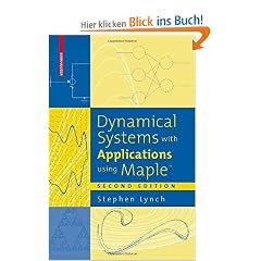 Dynamical Systems with Applications using Maple(TM)
