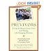 Previvors: Facing the Breast Cancer Gene and Making Life-Changing Decisions
