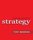 Making Sense of Strategy