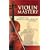 Violin Mastery: Interviews with Heifetz, Auer, Kreisler and Others (Dover Books on Music)