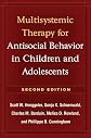 Multisystemic Therapy for Antisocial Behavior in Children and Adolescents (Treatment Manuals for Practitioners)