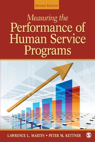 Measuring the Performance of Human Service Programs (SAGE Human Services Guides) by Martin, Lawrence L., Kettner, Peter M. (May 12, 2009) Paperback
