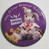 May All Your Blessings Multiply My Blushing Bunnies Button Magnet