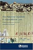 The Palestine question in international law