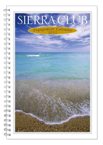 Sierra Club 2012 Engagement Calendar