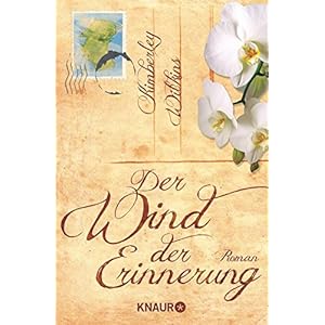 Der Wind der Erinnerung: Roman