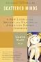 Scattered Minds: The Origins and Healing of Attention Deficit Disorder