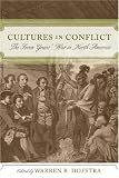 Cultures in Conflict: The Seven Years` War in North America