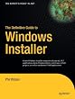 The Definitive Guide to Windows Installer (Expert's Voice in Net)