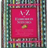A - Z of Embroidery Stitches ~ Sue Gardner