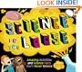 Science on the Loose: Amazing Activities and Science Facts You'll Never Believe