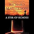 A Stir of Echoes (Unabridged)