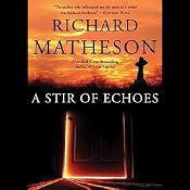 A Stir of Echoes | [Richard Matheson]