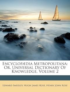  Brands on Encyclop  Dia Metropolitana  Or  Universal Dictionary Of Knowledge