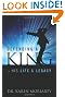 Defending A King ~ His Life & Legacy