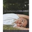 The Development of Children by Cynthia Lightfoot, Michael Cole, and Sheila R. Cole