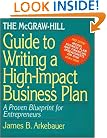 The McGraw-Hill Guide to Writing a High-Impact Business Plan: A Proven Blueprint for First-Time Entrepreneurs
