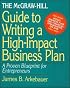The McGraw-Hill Guide to Writing a High-Impact Business Plan: A Proven Blueprint for First-Time Entrepreneurs