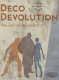 Deco Devolution: The Art of BioShock 2